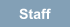Staff